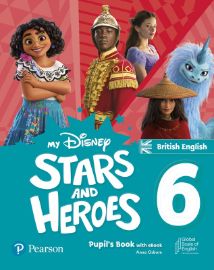 My Disney Stars and Heroes. British English. 6. Pupil´s Book with eBook