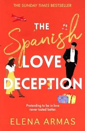 The Spanish Love Deception - Elena Armas - New Adult v angličtině The Spanish Love Deception