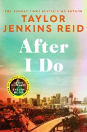 After I Do - Taylor Jenkins Reid - Současná beletrie v angličtině After I Do