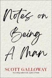 Notes on Being a Man - Scott Galloway - Seberozvojové knihy v agličtině Notes on Being a Man