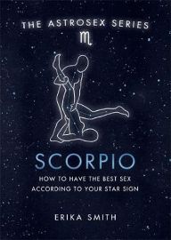 Astrosex: Scorpio - Knihy o astrologii v angličtině Astrosex: Scorpio