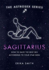 Astrosex: Sagittarius - Knihy o astrologii v angličtině Astrosex: Sagittarius