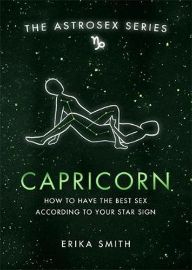 Astrosex: Capricorn - Knihy o astrologii v angličtině Astrosex: Capricorn