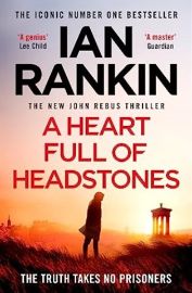 A Heart Full of Headstones: The Gripping New Must-Read Thriller from the No.1 Bestseller I
