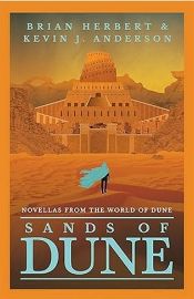 Sands of Dune: Novellas from the world of Dune