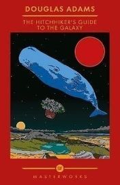 The Hitchhiker's Guide To The Galaxy - Douglas Adams - Fantasy v angličtině The Hitchhiker´s Guide To The Galaxy
