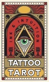 Tattoo Tarot (Mini Deck): Ink & Intuition