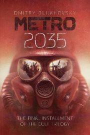 Metro 2035 - Dmitry Glukhovsky - Sci-fi v angličtině Metro 2035
