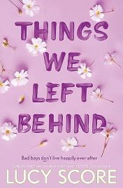 Things We Left Behind: the heart-pounding new book from the bestselling author of Things W
