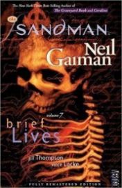The Sandman: Brief Lives, Volume 7