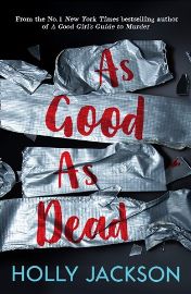 As Good As Dead - Holly Jackson - Young Adult současná literatura v angličtině As Good As Dead