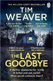 The Last Goodbye: The heart-pounding new thriller from the bestselling author of The Black