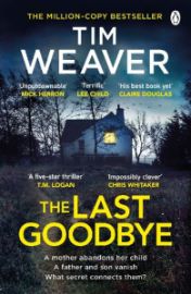 The Last Goodbye: The heart-pounding new thriller from the bestselling author of The Black