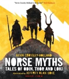 Norse Myths: Tales of Odin, Thor and Loki - Mytologie v angličtině The Norse Myths