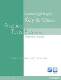 Cambridge English: Practice Test Plus Key for Schools Book w/ Multi-ROM & Audio 
