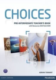 Choices Pre-Intermediate Teacher´s Book w/ Multi-Rom Pack