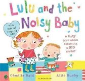 Lulu and the Noisy Baby