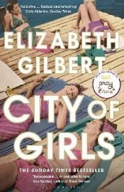 City of Girls: The Sunday Times Bestseller