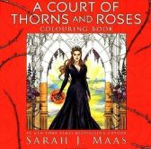 A Court of Thorns and Roses: Colouring Book
