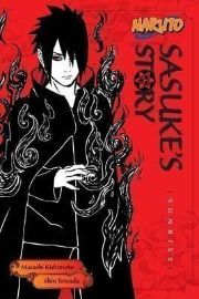 Naruto: Sasuke's Story - Sunrise - Masaši Kišimoto - Naruto v angličtině Naruto: Sasuke´s Story - Sunrise