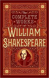 Complete Works of William Shak - Barnes & Noble Leatherbound Classics Complete Works of William Shakespeare (Barnes & Noble Collectible Editions)