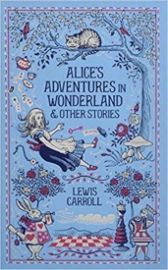 Alice's Adventures in Wonderla - Barnes & Noble Leatherbound Classics Alice's adventures in Wonderland (Barnes & Noble Collectible Editions)