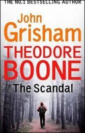 Theodore Boone The Scandal