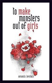 To Make a Monster Out Of the Girls - Amanda Lovelace - Poezie v angličtině To Make a Monster Out Of the Girls