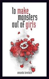 To Make a Monster Out Of the Girls - Amanda Lovelace - Poezie v angličtině To Make a Monster Out Of the Girls