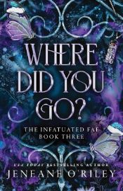 Where Did You Go?