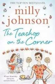 The Teashop on the Corner: Life is full of second chances, if only you keep your heart ope