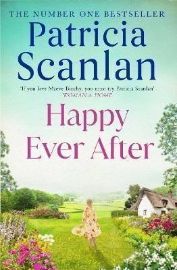 Happy Ever After: Warmth, wisdom and love on every page - if you treasured Maeve Binchy, r