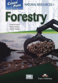 Career Paths: Natural Resources 1 Forestry : Student's Book + Cross-platform App