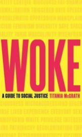 Woke : A Guide to Social Justice - Knihy o politice v angličtině Woke : A Guide to Social Justice