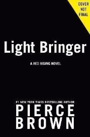 Light Bringer: A Red Rising Novel