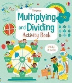 Multiplying and Dividing: Activity Book