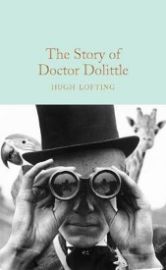 The Story of Doctor Dolittle - Hugh Lofting - Macmillan Collector's Library The Story of Doctor Dolittle