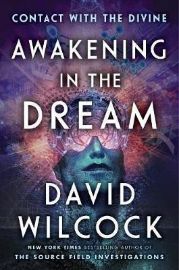 Awakening in the Dream : Contact with the Divine
