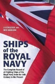 Ships of the Royal Navy: The Complete Record of all Fighting Ships of the Royal Navy from 
