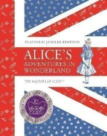 Alice´s Adventures in Wonderland Platinum Jubilee Edition