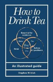 How to Drink Tea