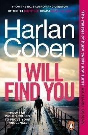 I Will Find You: From the #1 bestselling creator of the hit Netflix series Fool Me Once