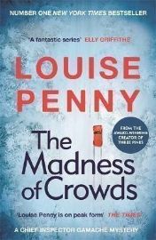 The Madness of Crowds: thrilling and page-turning crime fiction from the author of the bes