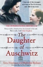 The Daughter of Auschwitz: THE INTERNATIONAL BESTSELLER - a heartbreaking true story of co