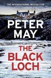 The Black Loch: an explosive return to the hebrides and the internationally bestselling Le
