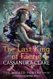 Wicked Powers :The Last King of Faerie