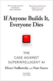 If Anyone Builds It, Everyone Dies