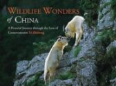 Wildlife Wonders of China : A Pictorial Journey through the Lens of Conservationist Xi Zhi
