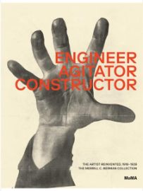 Engineer, Agitator, Constructor. The Artist Reinvented: 1918-1938