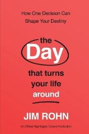 Day that Turns Your Life Around